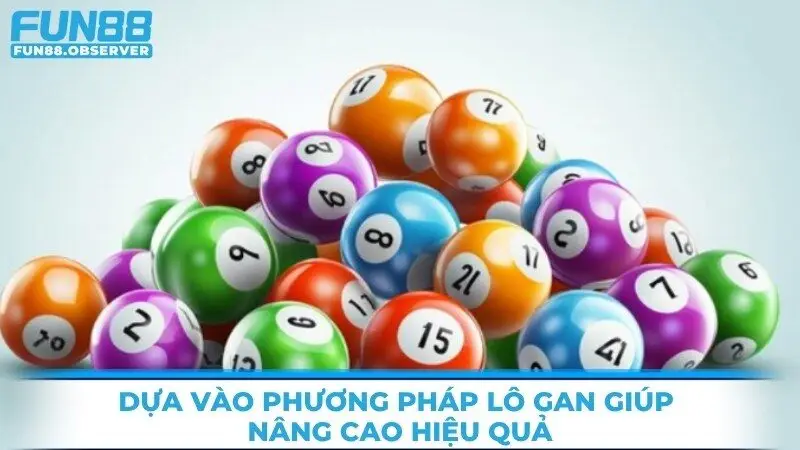 Dựa vào phương pháp lô gan giúp nâng cao hiệu quả